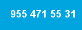 955 471 55 31